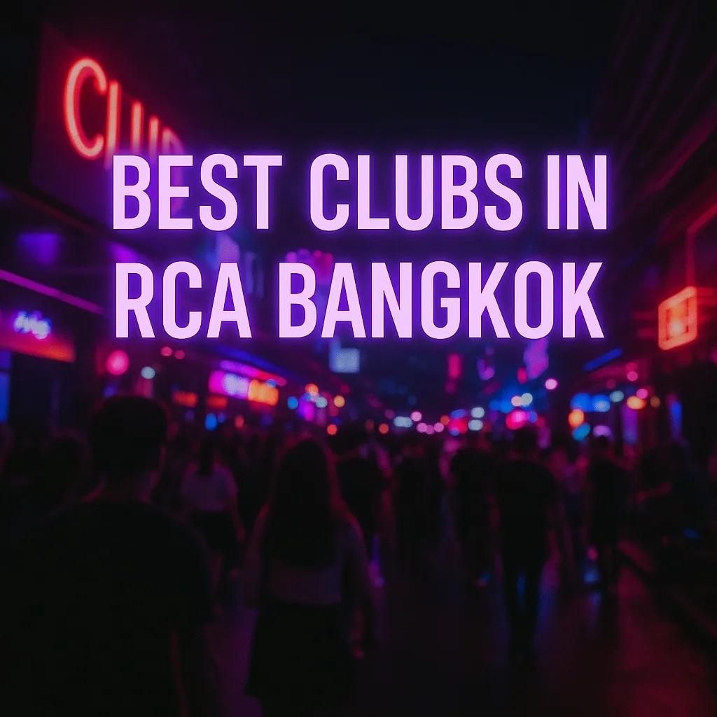 Best clubs in RCA Bangkok